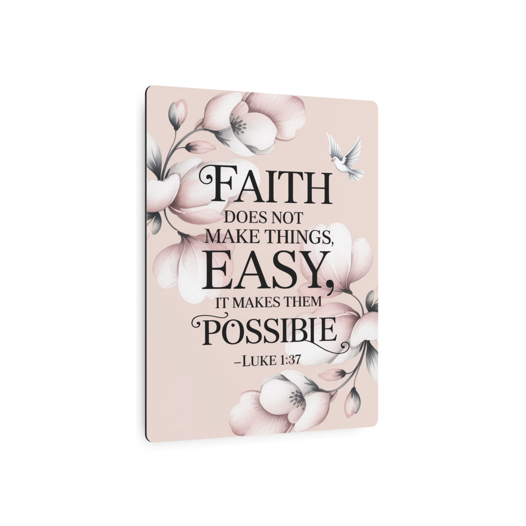 "Faith Makes All Things Possible" - Inspirational Metal Wall Art