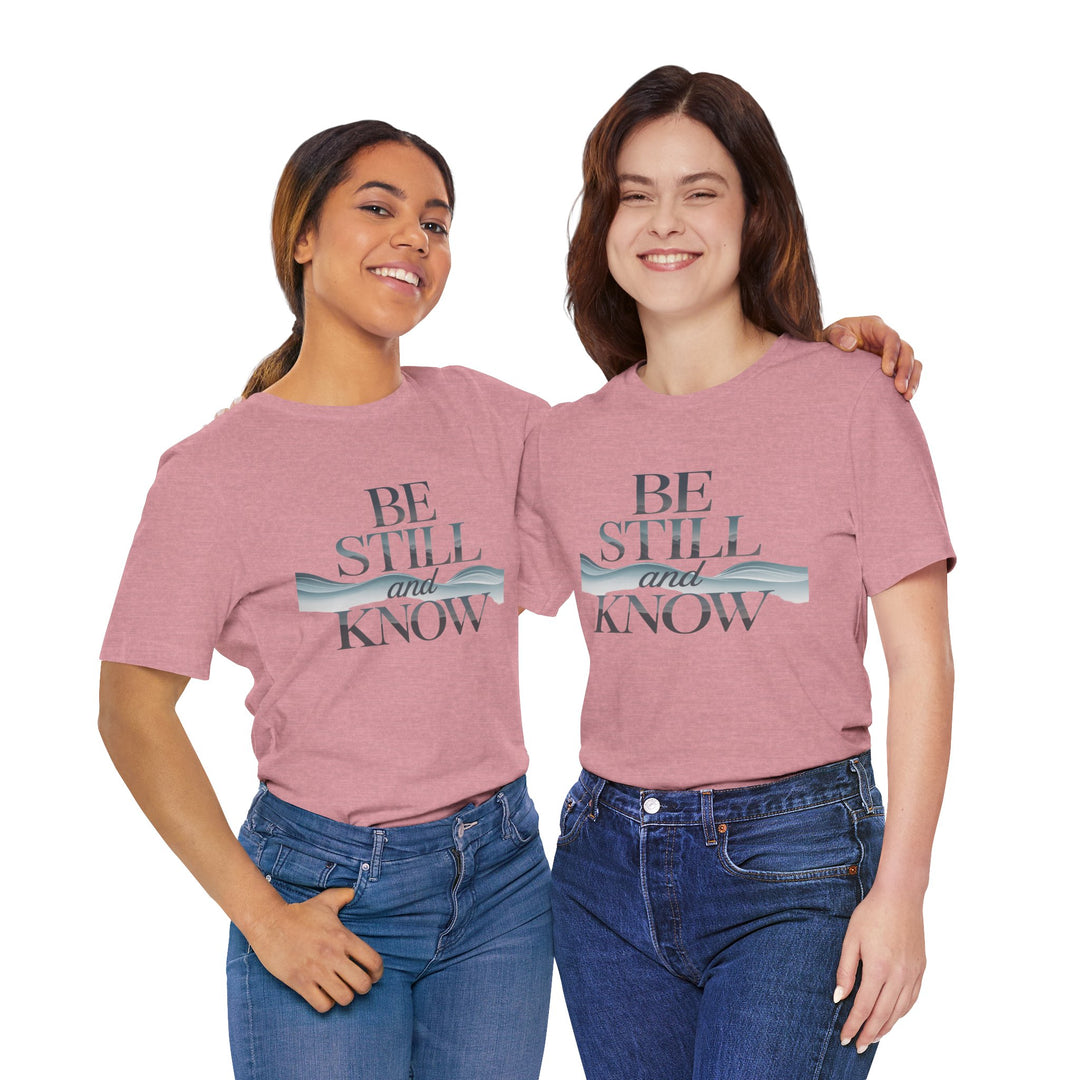 Be Still and Know - Faithful Waves Tee
