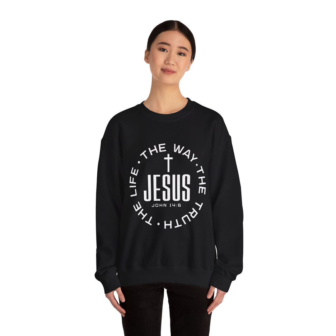 Jesus The Way, The Truth, and The Life Sweatshirt