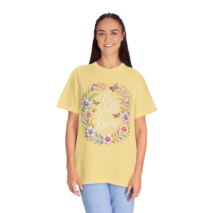 Be Still & Know T-shirt