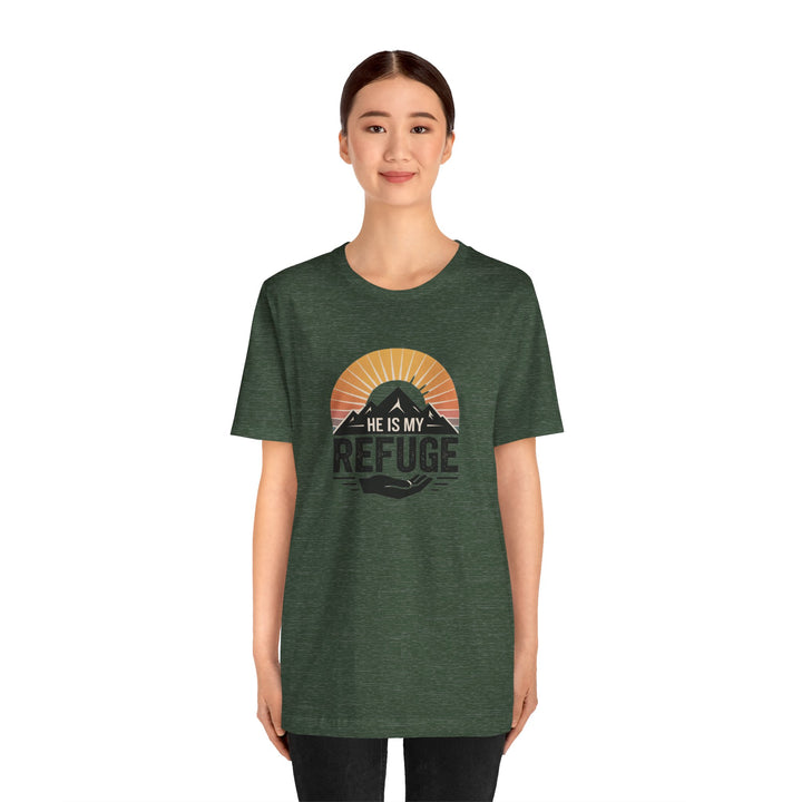 He Is My Refuge, Mountain Sunset Graphic Tee, Inspirational T-Shirt, Unisex Comfort Wear, Casual Outfit, Perfect Gift for Nature Lovers