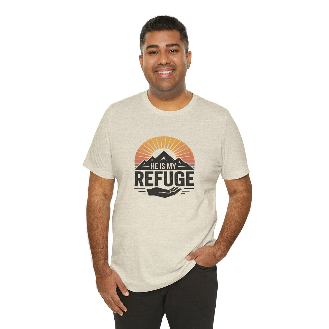 He Is My Refuge, Mountain Sunset Graphic Tee, Inspirational T-Shirt, Unisex Comfort Wear, Casual Outfit, Perfect Gift for Nature Lovers