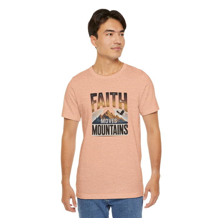 Faith Moves Mountains Tee, Inspirational Shirt, Motivational T-Shirt, Gift for Nature Lovers, Unisex Casual Wear