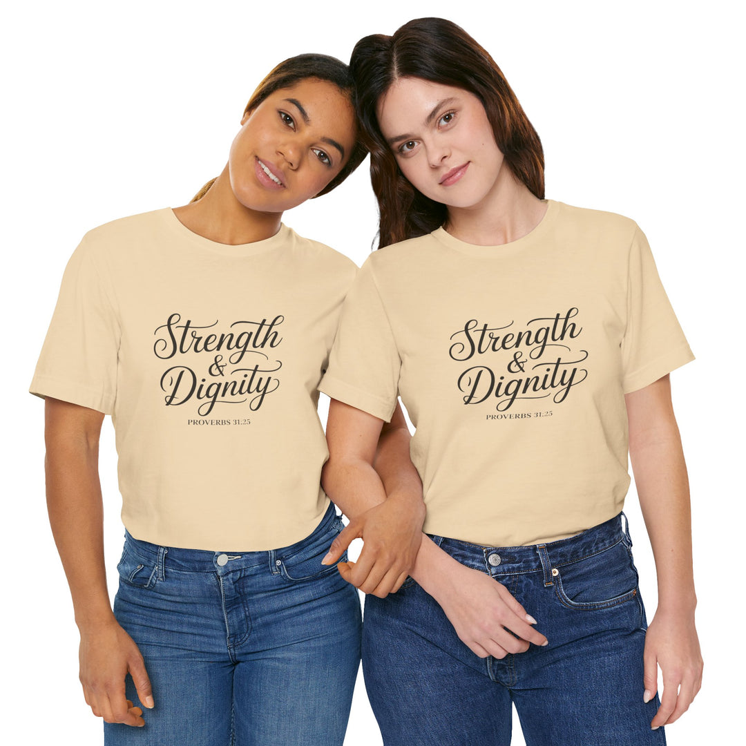 Strength & Dignity – Proverbs 31:25 Christian Women’s Shirt