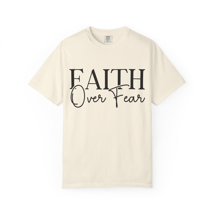 Faith Over Fear T-shirt