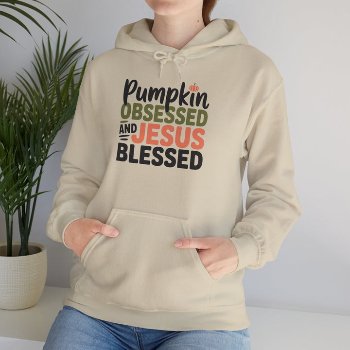 Hooded Sweatshirt - Pumpkin Obsessed and Jesus Blessed Fall Design