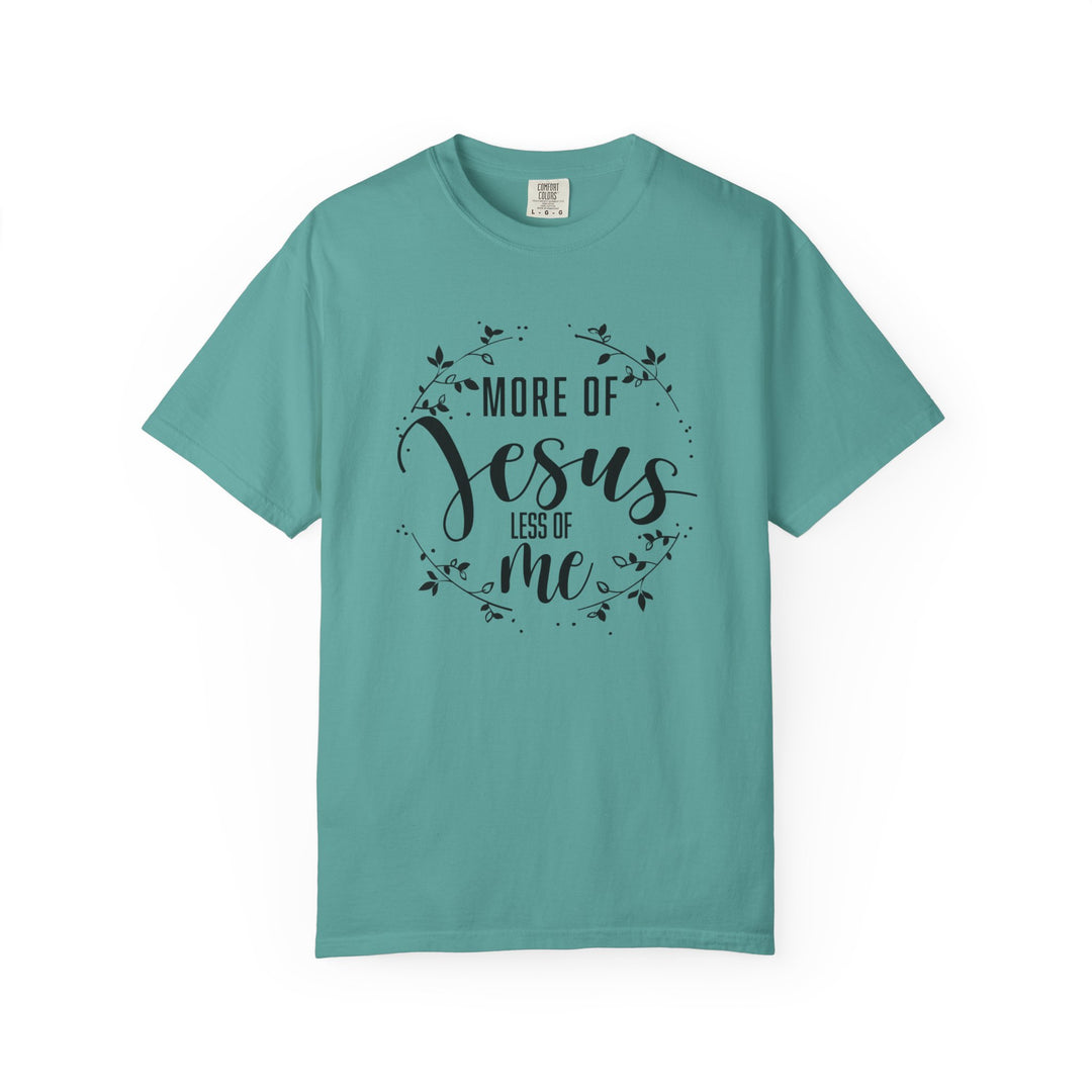Faithful Hand-lettered T-shirt - More of Jesus, Less of Me