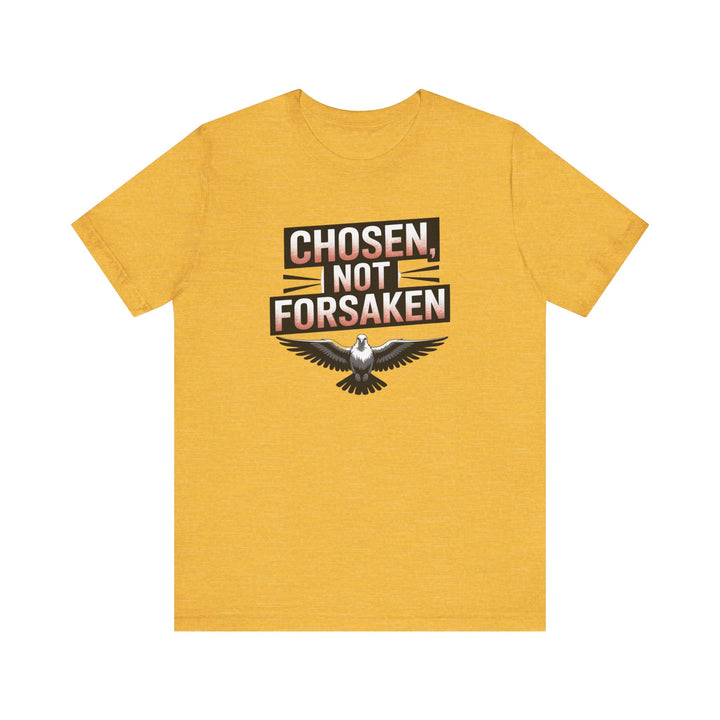 Chosen Not Forsaken Tee - Inspirational Unisex Jersey T-Shirt, Faith-Based Apparel, Motivational Gift, Casual Wear, Spiritual Fashion