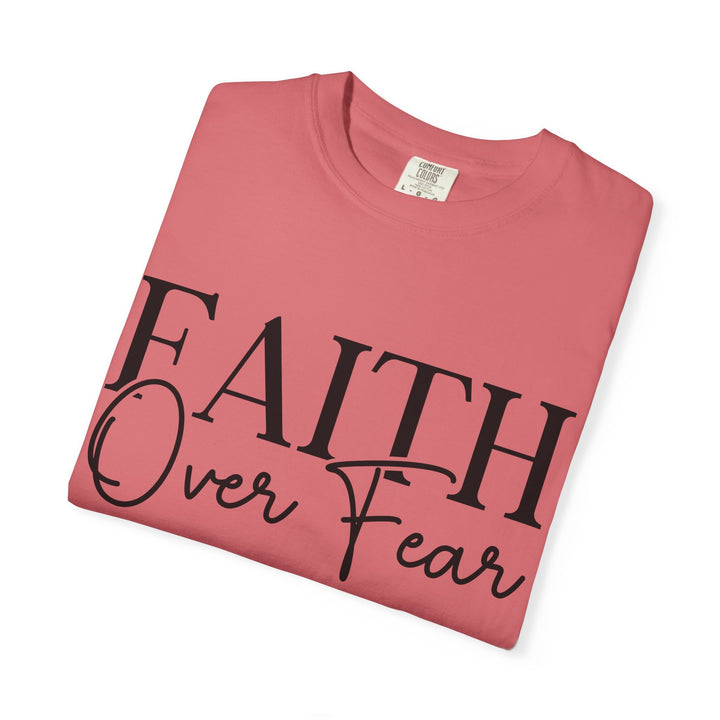Faith Over Fear T-shirt