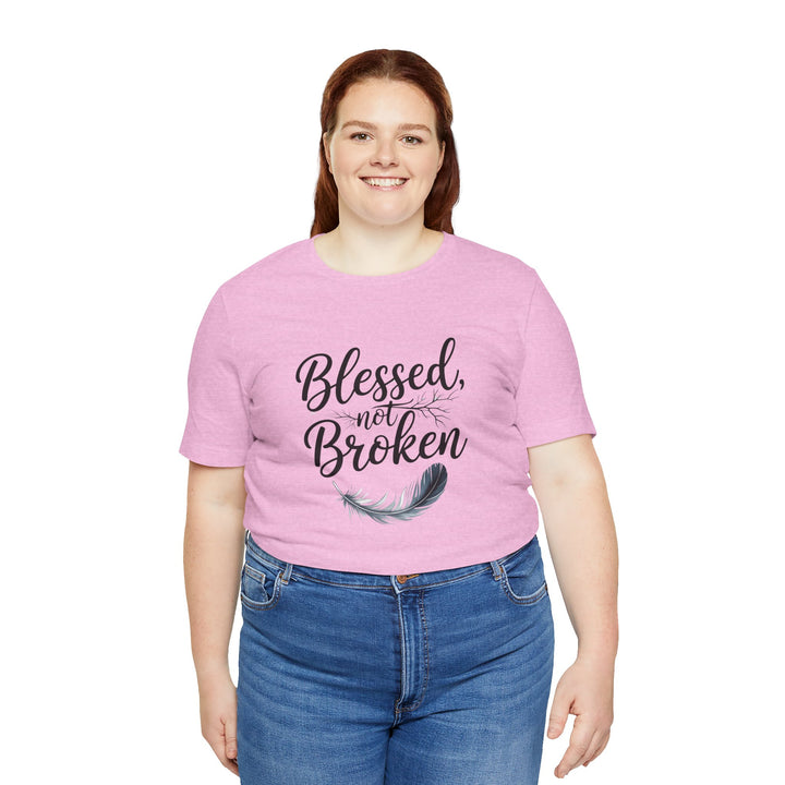 Blessed Not Broken - Graceful Feather Unisex Tee - Walk in Healing and Hope