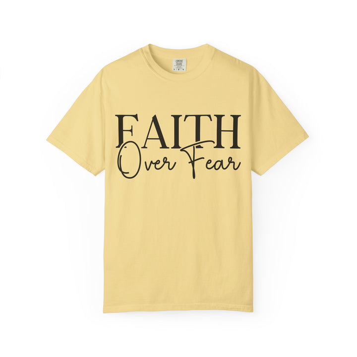 Faith Over Fear T-shirt
