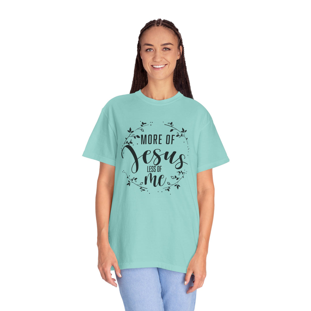 Faithful Hand-lettered T-shirt - More of Jesus, Less of Me
