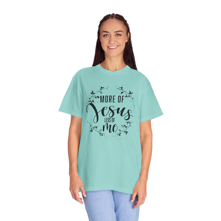 Faithful Hand-lettered T-shirt - More of Jesus, Less of Me