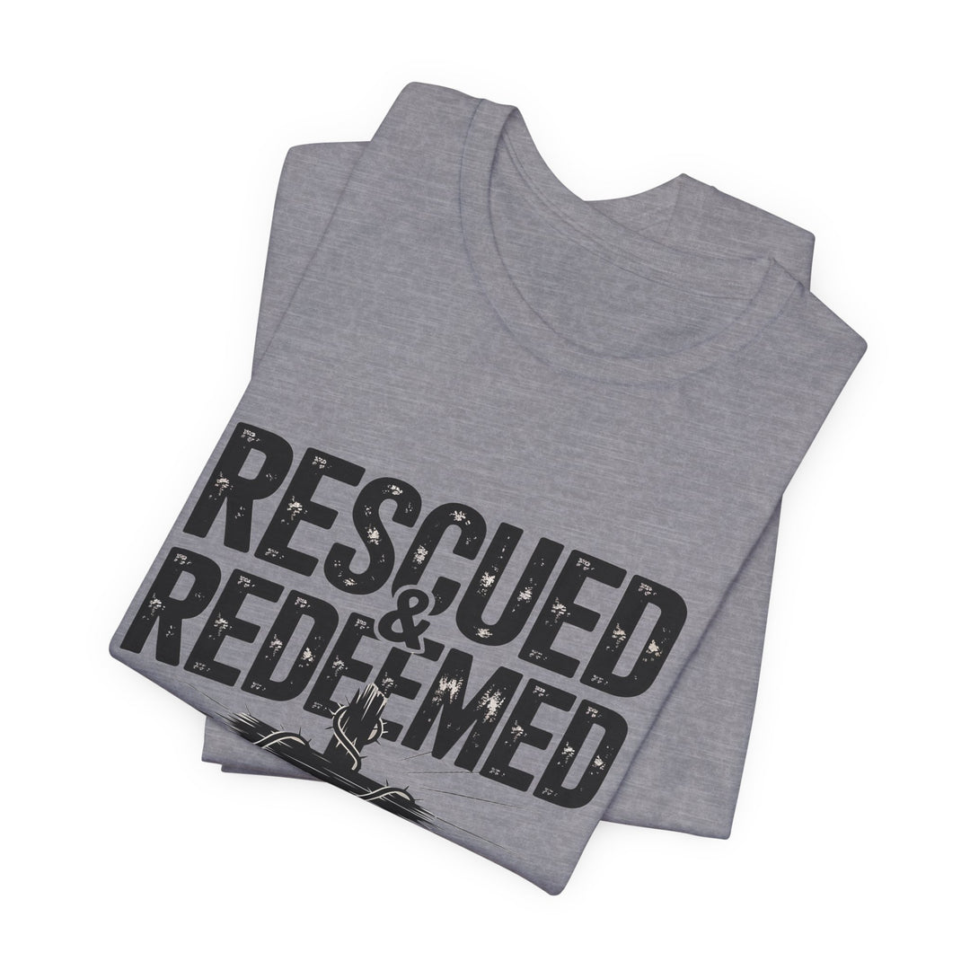 Faith-Inspired Unisex Jersey Tee - Rescued & Redeemed, Christian T-Shirt, Inspirational Apparel, Gift for Believers, Casual Wear