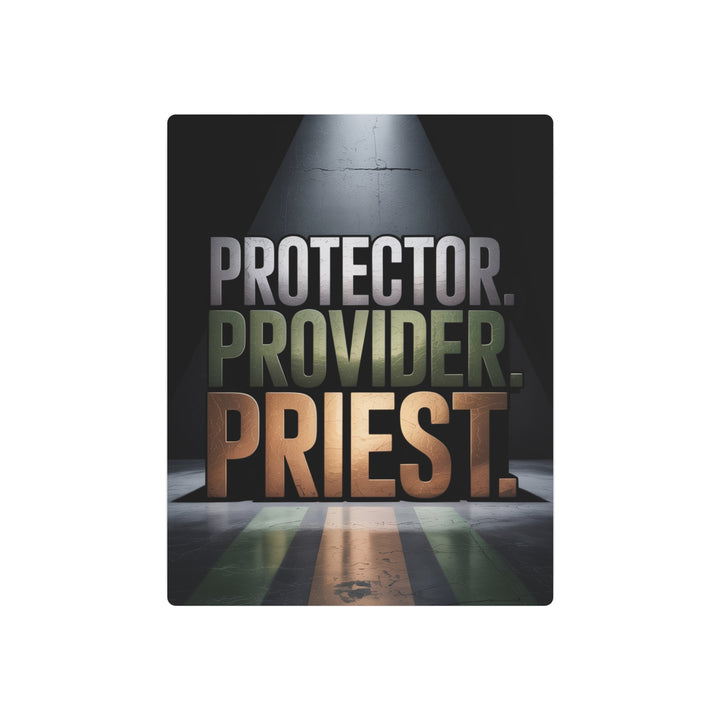 "Protector, Provider, Priest" - Three Roles of Godly Fathers Metal Wall Art