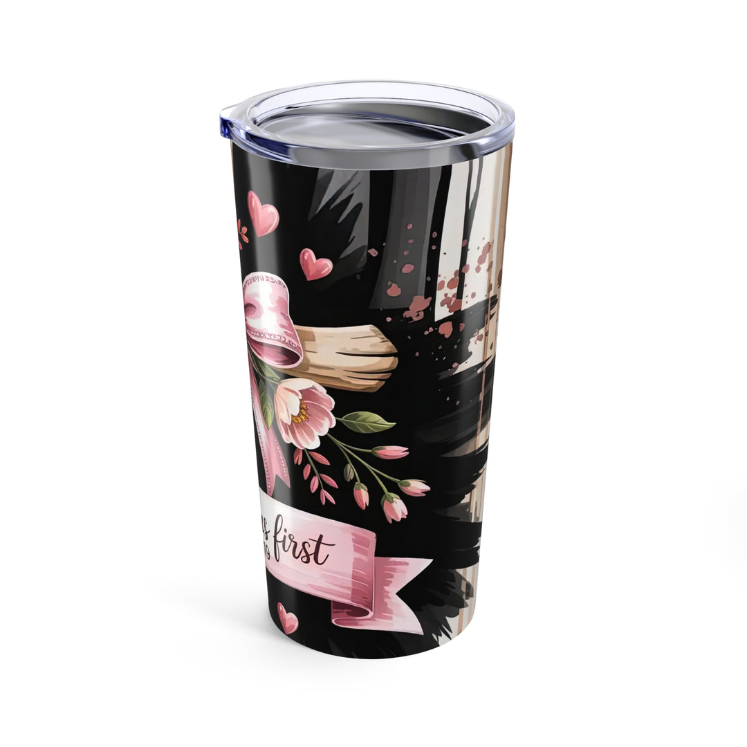 20oz Tumbler He Loved Us First Religious Gift