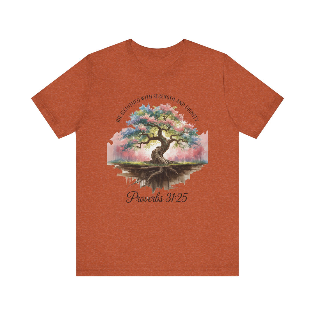 Tree of Life Tee Shirt - She Is Clothed with Strength and Dignity Proverbs 31:25 Watercolor Design