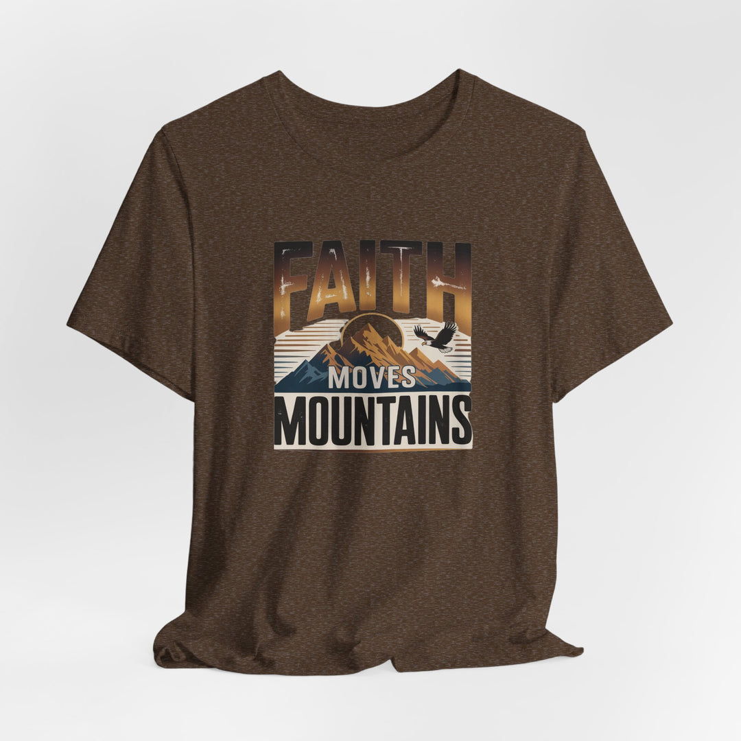 Faith Moves Mountains Tee, Inspirational Shirt, Motivational T-Shirt, Gift for Nature Lovers, Unisex Casual Wear