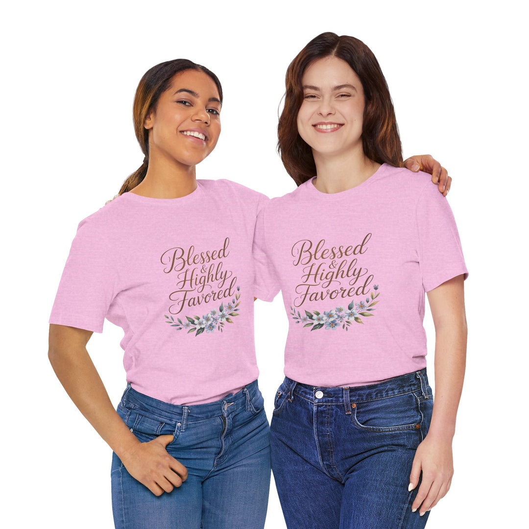 Floral Blessings Tee - Blessed Highly Favored, Inspirational T-Shirt, Gift for Her, Christian Apparel, Faith-Based Fashion
