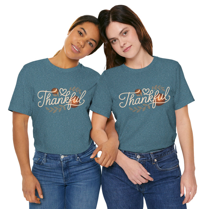 Thankful Tee - Unisex Jersey Short Sleeve Shirt for Thanksgiving, Gratitude Gift, Casual Wear, Family Gathering, Everyday Comfort