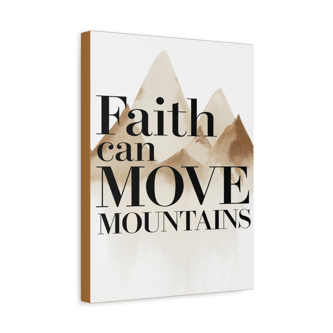 Faith Can Move Mountains Canvas | Scripture Wall Art with Neutral Mountain Design