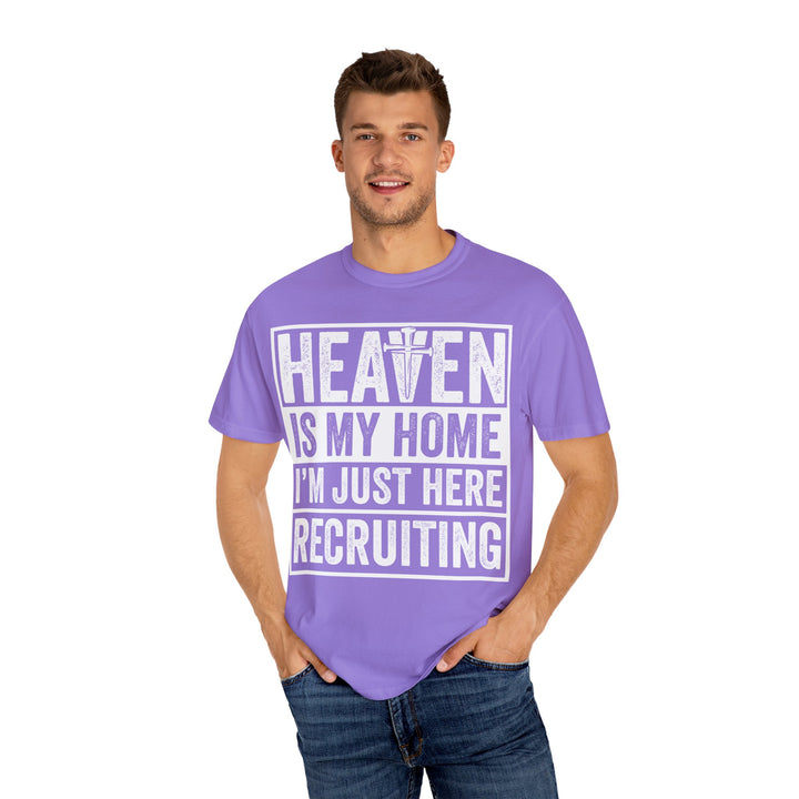 Heaven Is My Home - I'm Just Here Recruiting