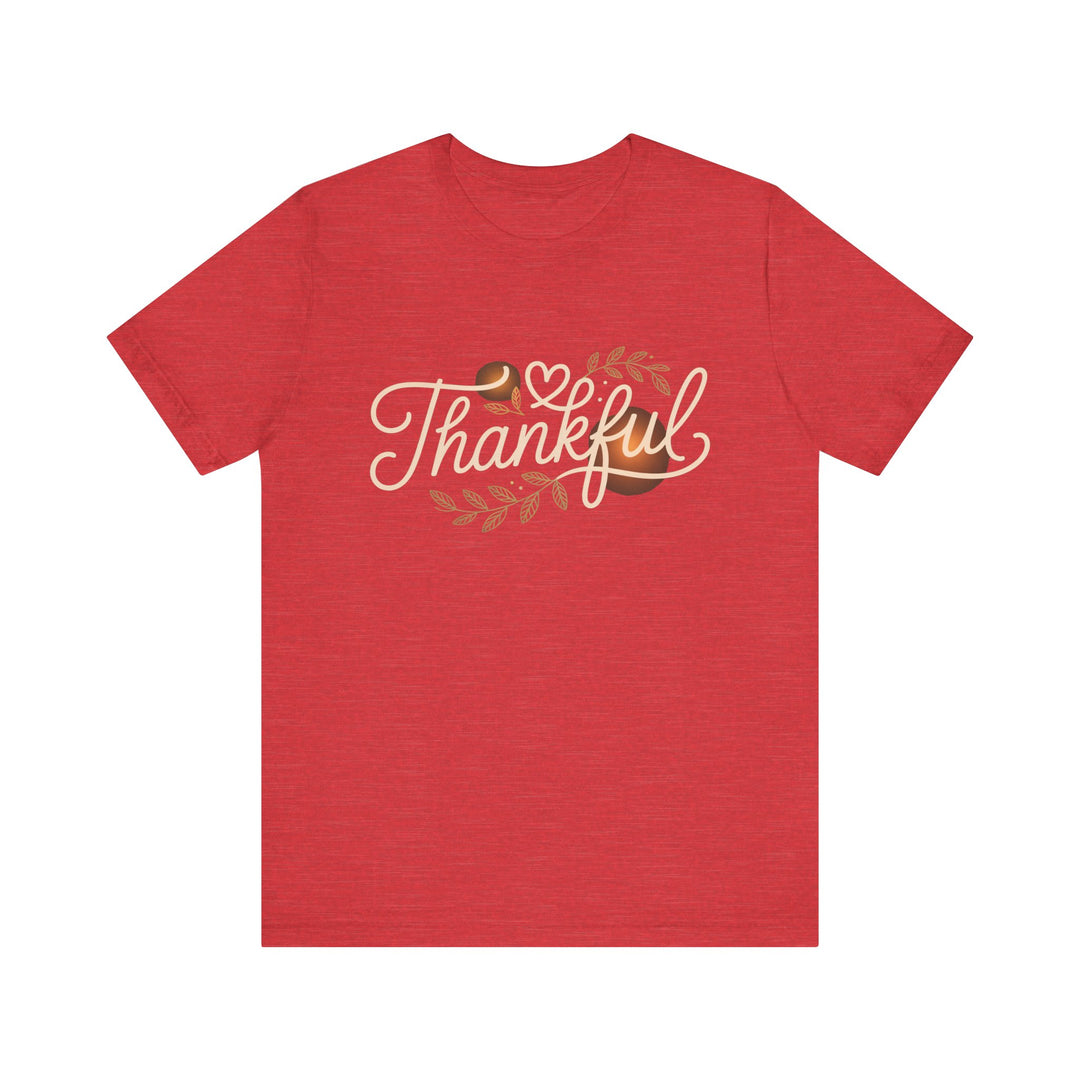 Thankful Tee - Unisex Jersey Short Sleeve Shirt for Thanksgiving, Gratitude Gift, Casual Wear, Family Gathering, Everyday Comfort