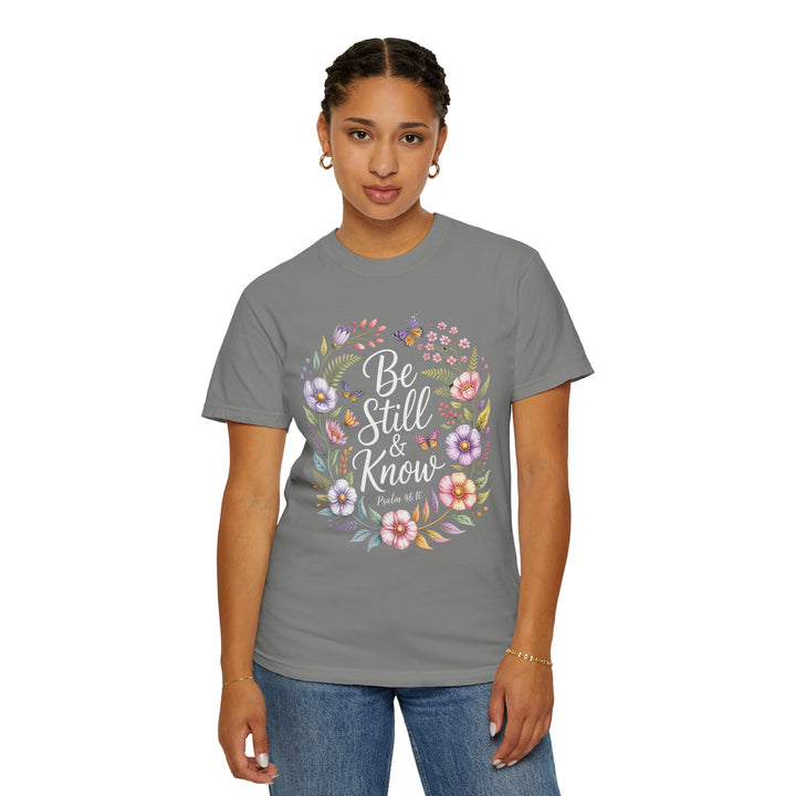 Be Still & Know T-shirt