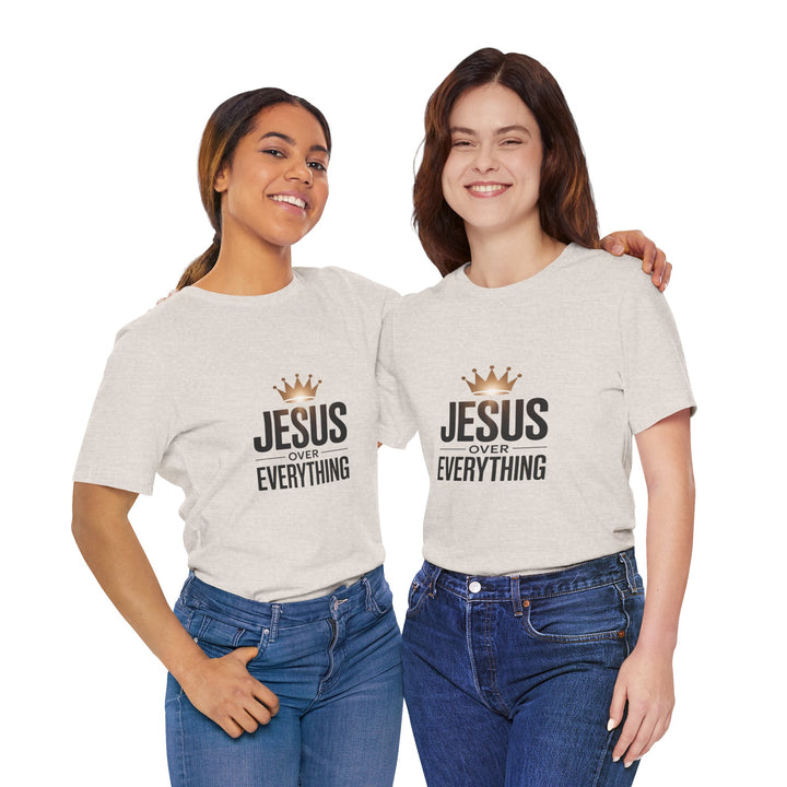 Jesus Over Everything – Christian Crown Graphic T-Shirt