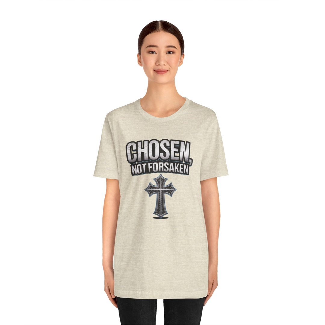 Unisex Inspirational Christian Tee - Chosen Not Forsaken, Faith-Based Shirt, Religious Apparel, Gift for Believers, Unique Faith T-Shirt