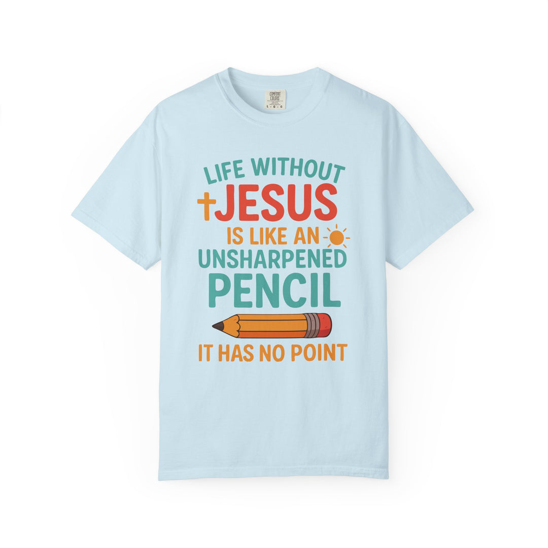 Christian Message Unisex T-shirt with Pencil Design