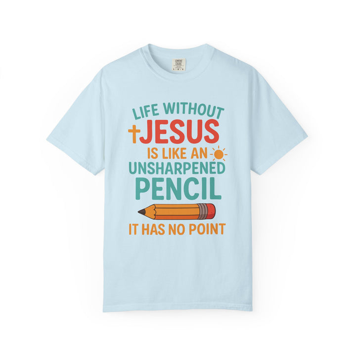 Christian Message Unisex T-shirt with Pencil Design