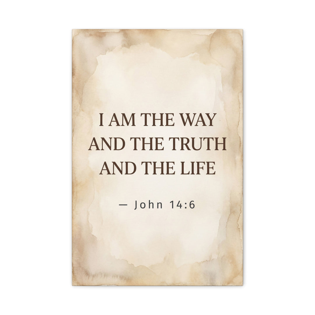 John 14:6 Canvas Wall Art — “I Am the Way and the Truth and the Life” Matte Stretched Canvas