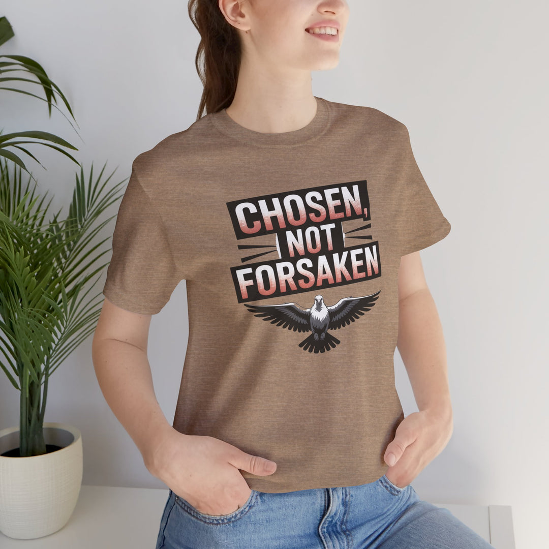 Chosen Not Forsaken Tee - Inspirational Unisex Jersey T-Shirt, Faith-Based Apparel, Motivational Gift, Casual Wear, Spiritual Fashion