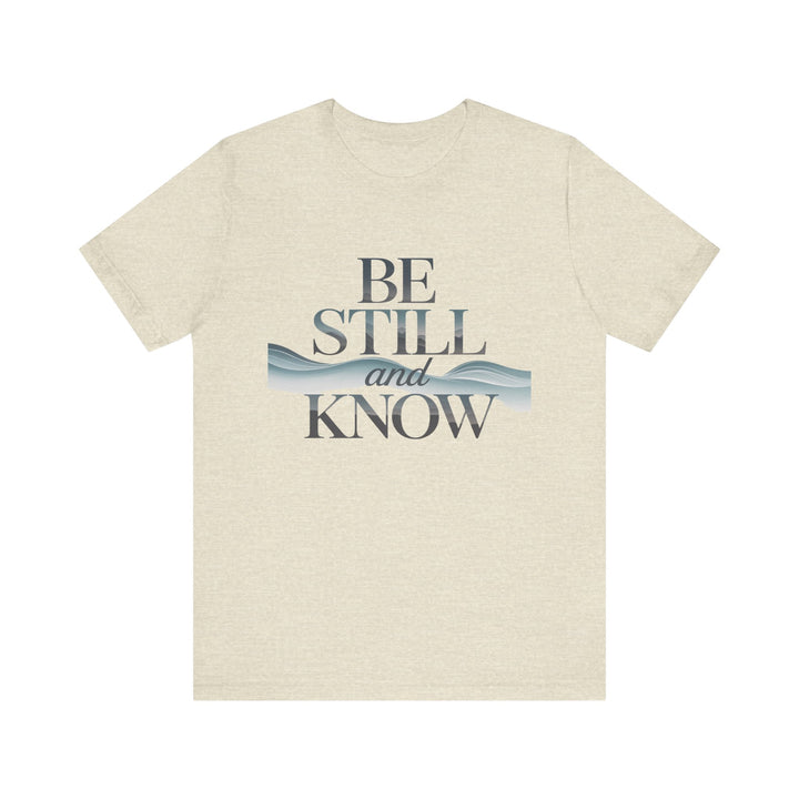 Be Still and Know - Faithful Waves Tee