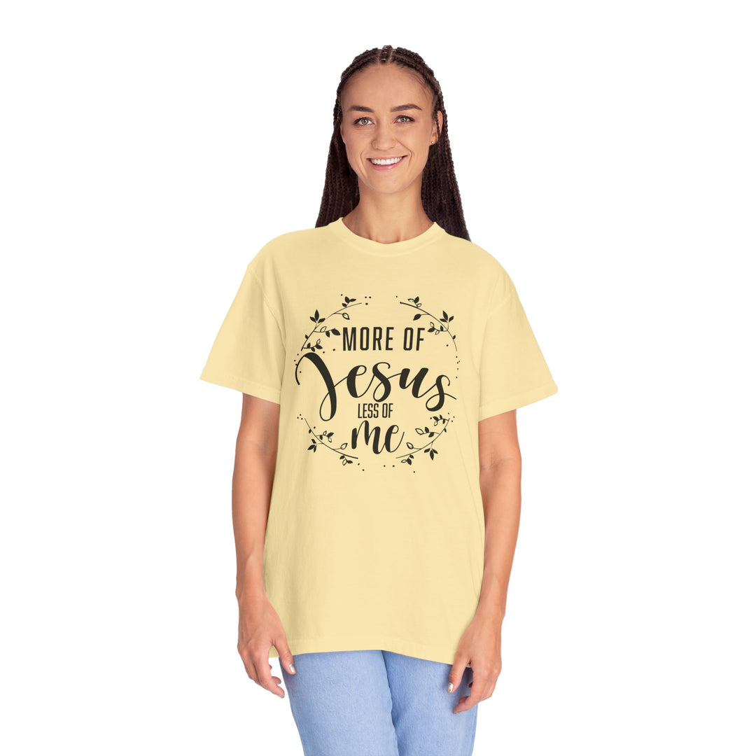 Faithful Hand-lettered T-shirt - More of Jesus, Less of Me