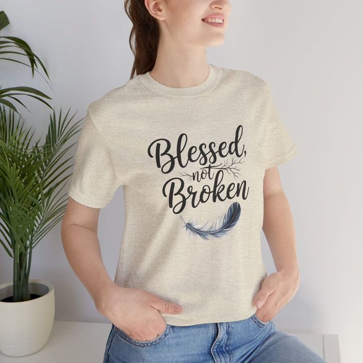 Blessed Not Broken - Graceful Feather Unisex Tee - Walk in Healing and Hope