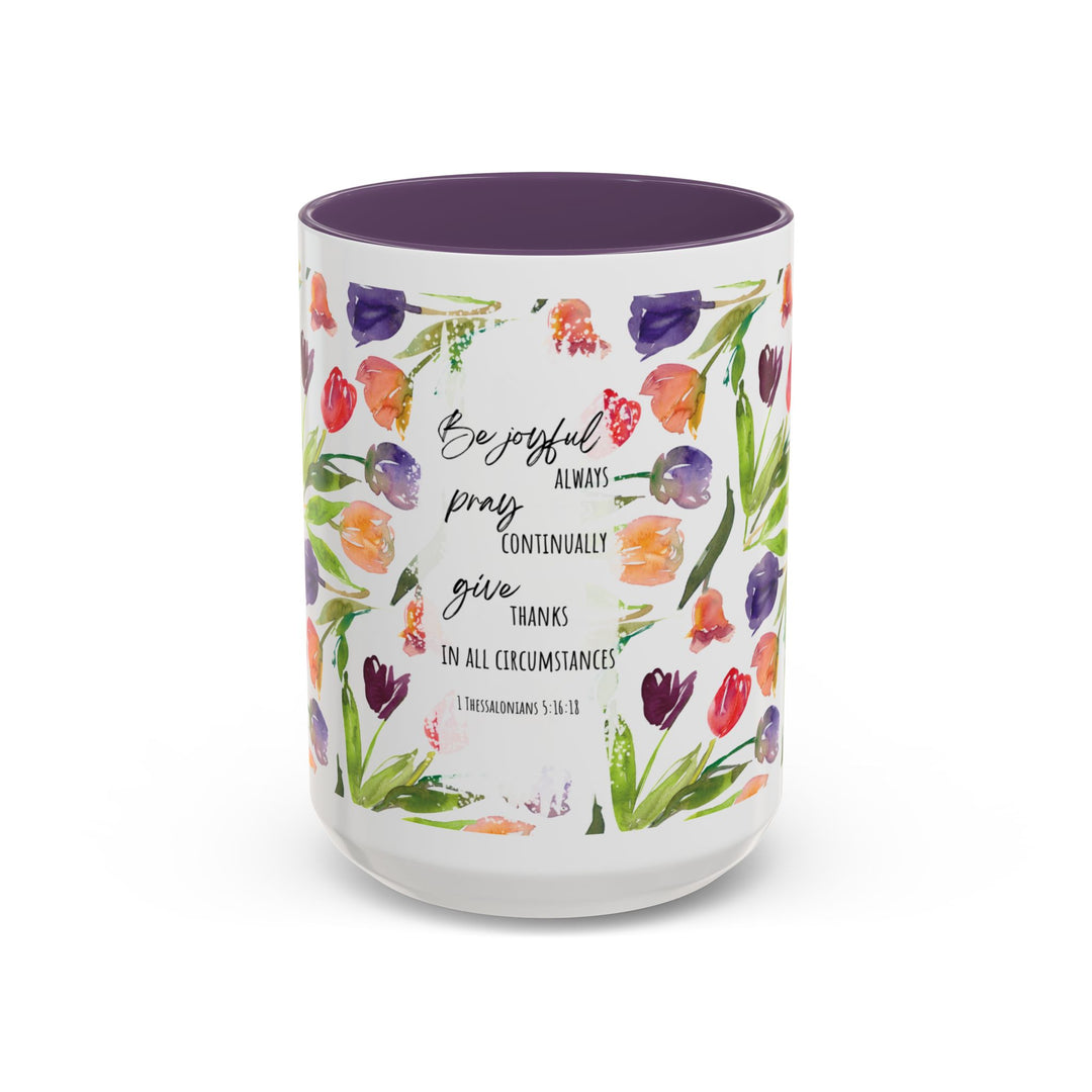 Be Joyful Always – Watercolor Tulip Scripture Mug