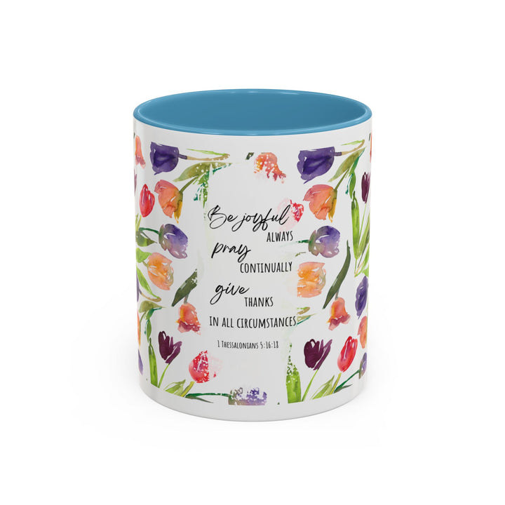 Be Joyful Always – Watercolor Tulip Scripture Mug