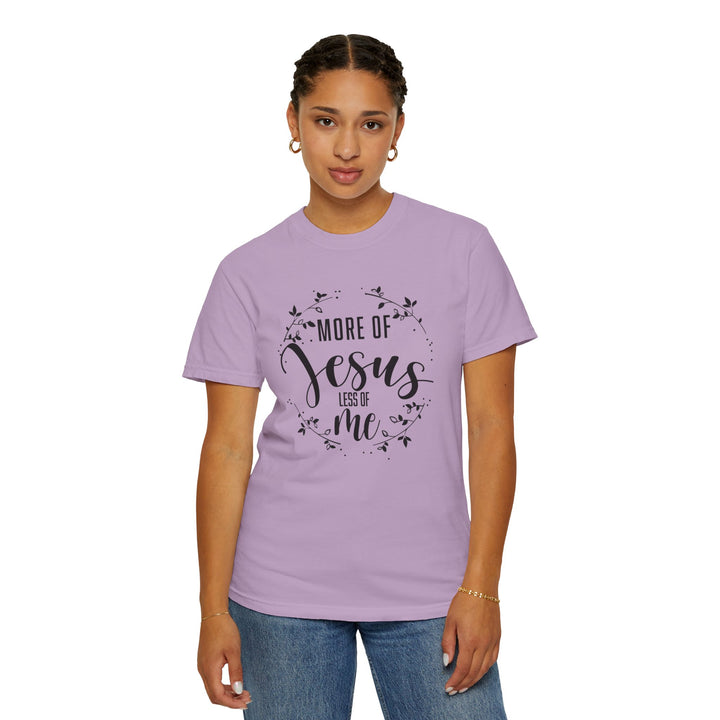 Faithful Hand-lettered T-shirt - More of Jesus, Less of Me