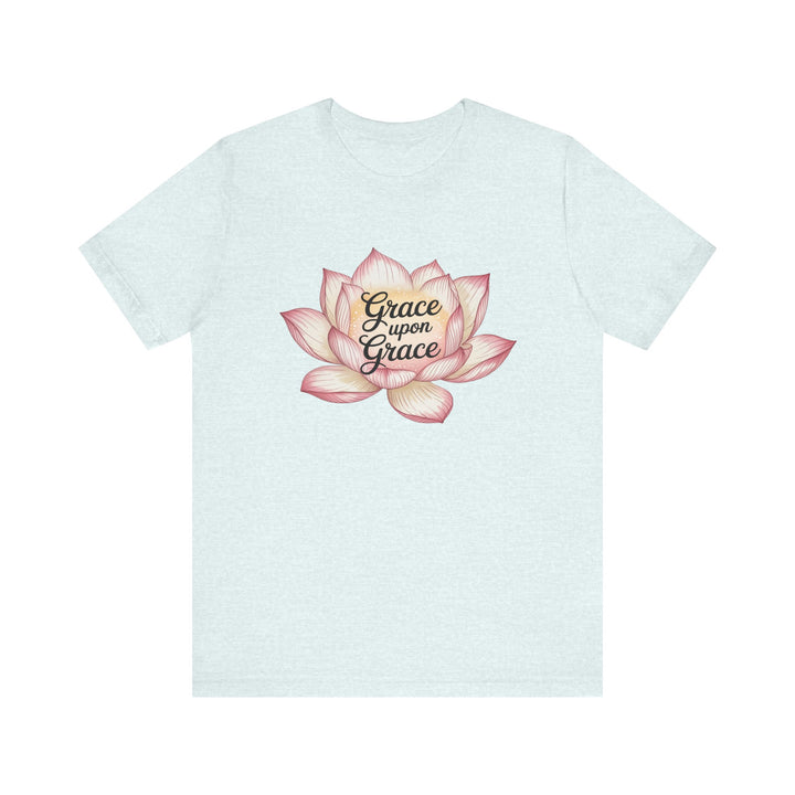 Lotus Blossom Inspirational Tee, Grace Upon Grace T-shirt, Mindfulness Gift, Spiritual Apparel, Relaxed Fit Tee, Yoga Wear