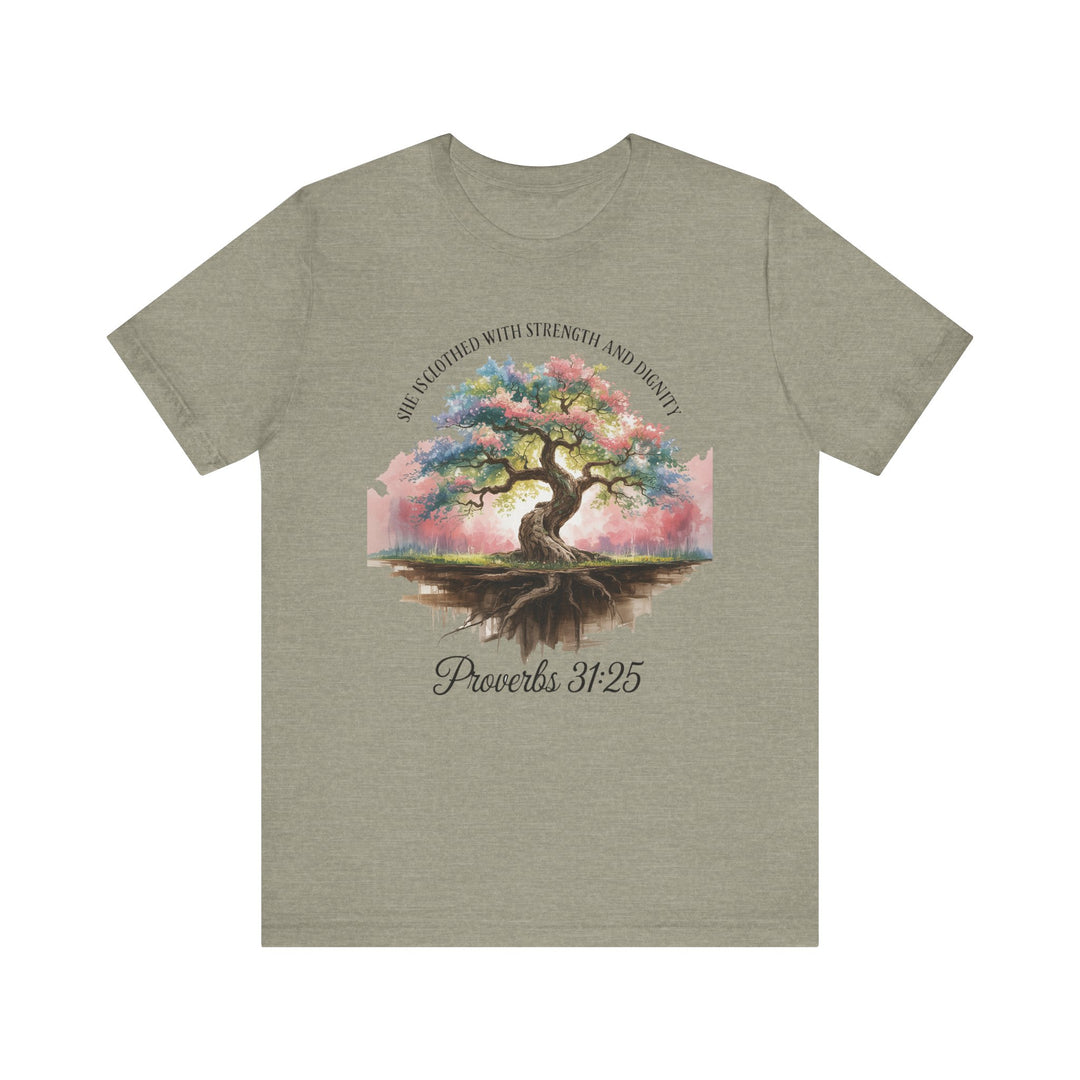 Tree of Life Tee Shirt - She Is Clothed with Strength and Dignity Proverbs 31:25 Watercolor Design