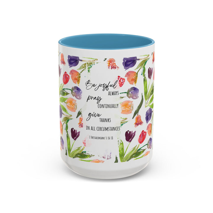 Be Joyful Always – Watercolor Tulip Scripture Mug