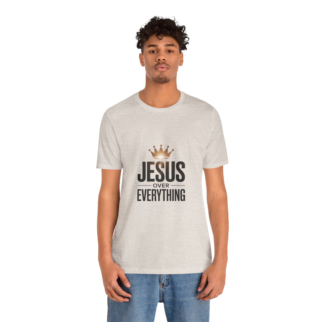 Jesus Over Everything – Christian Crown Graphic T-Shirt