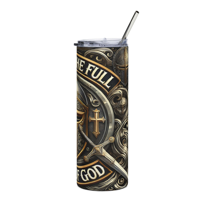 Put On the Full Armor of God – Christian Warrior Tumbler