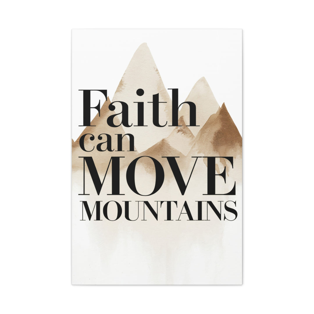 Faith Can Move Mountains Canvas | Scripture Wall Art with Neutral Mountain Design