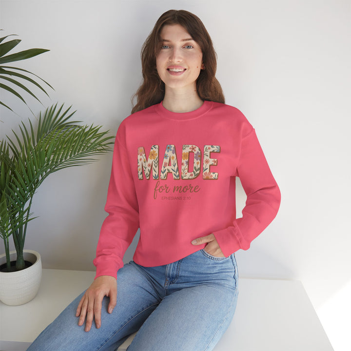 Inspirational Crewneck Sweatshirt, Made for More Gift, Cozy Sweatshirt, Motivational Apparel, Christian Sweatshirt, Unisex Casual Wear