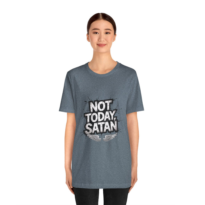 Not Today, Satan – Bold Christian Spiritual Warfare Shirt
