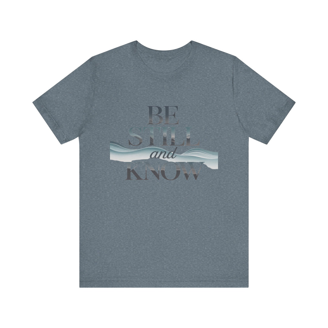 Be Still and Know - Faithful Waves Tee