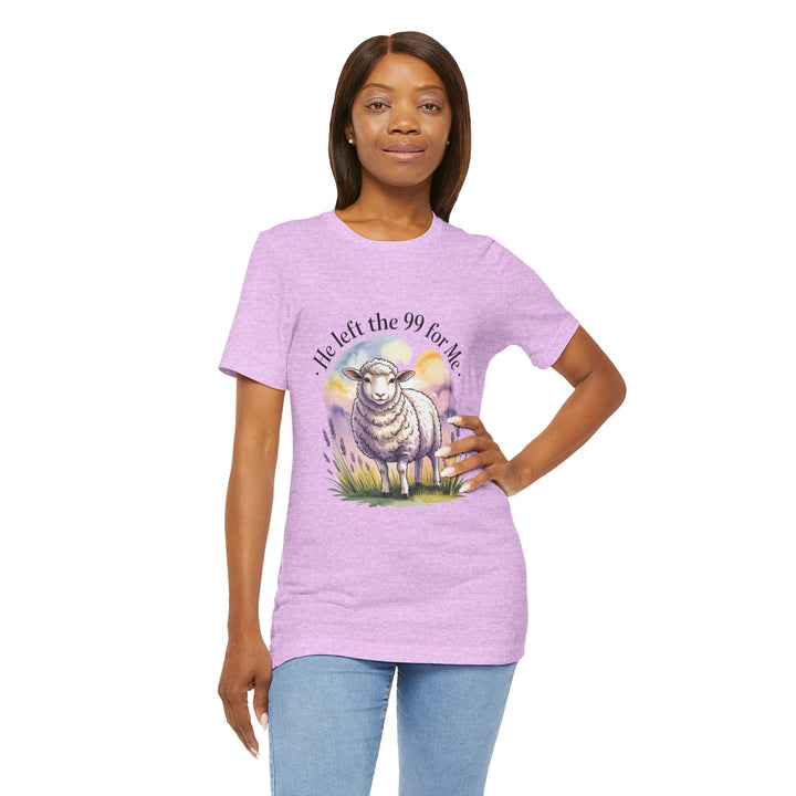 He Left the 99 for Me – Christian Lost Sheep Shirt